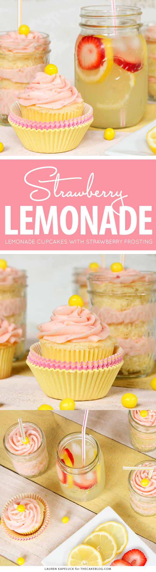 Strawberry Lemonade Cupcakes - moist lemon cupcakes paired with fresh strawberry buttercream for the perfect combination of sour and sweet | by Lauren Kapeluck for TheCakeBlog.com