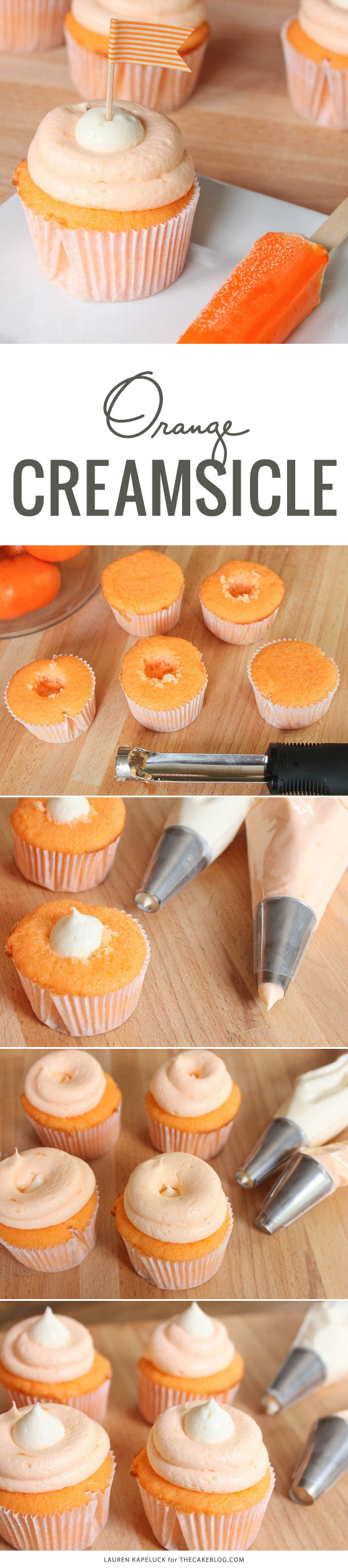 Creamsicle Cupcake Recipe | by Lauren Kapeluck for TheCakeBlog.com