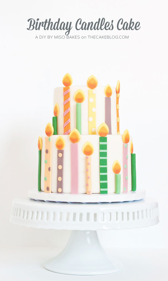 DIY Birthday Candles Cake | by Miso Bakes  |  TheCakeBlog.com