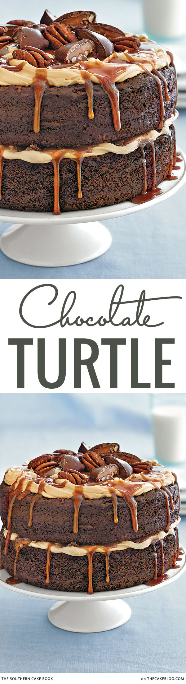 Chocolate Turtle Cake Recipe | from The Southern Cake Book by Southern Living on TheCakeBlog.com