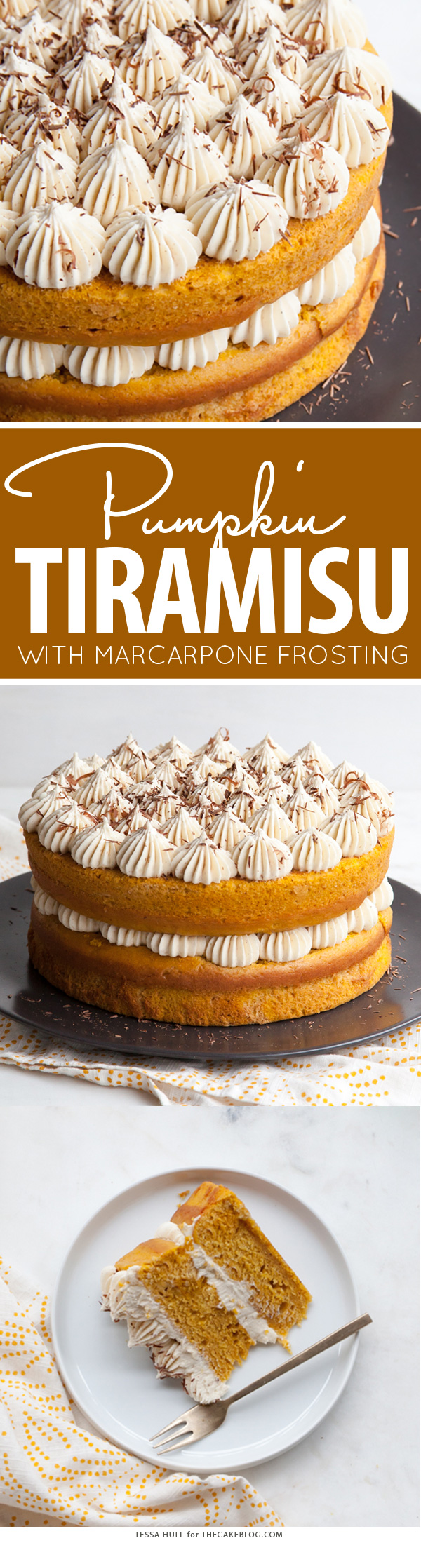 Pumpkin Tiramisu Cake - pumpkin spice cake soaked with coffee-liqueur, fluffy mascarpone frosting and chocolate shavings | Tessa Huff for TheCakeBlog.com