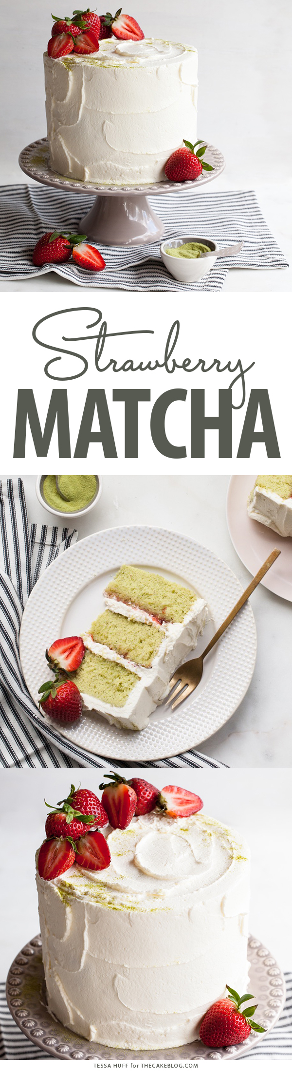Matcha Strawberry Cake | by Tessa Huff for TheCakeBlog.com