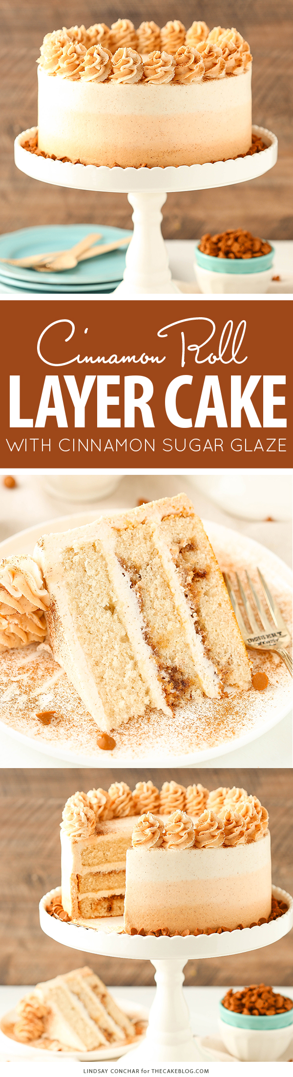 Cinnamon Roll Layer Cake | by Lindsay Conchar for TheCakeBlog.com