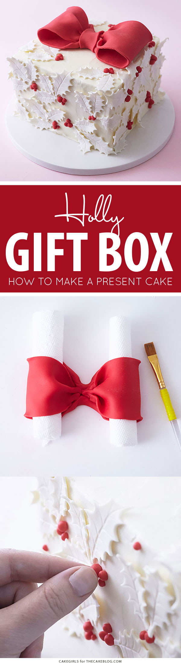 Holly Gift Box Cake! Learn how to make this festive gift box cake that looks just like a present | by Cakegirls for TheCakeBlog.com