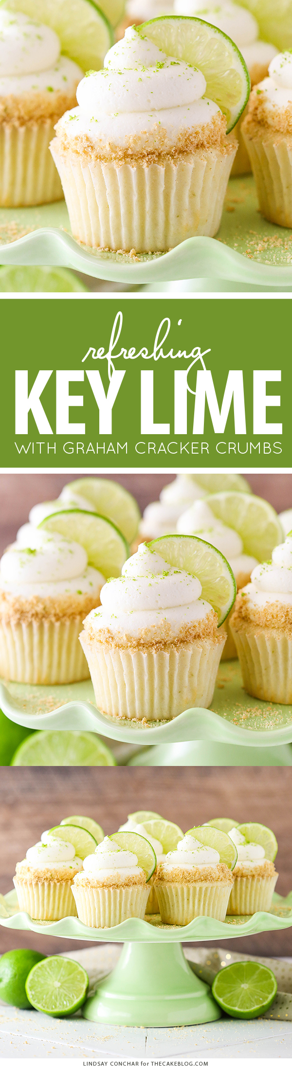 Key Lime Cupcakes - light, fluffy cupcakes full of key lime flavor! With lime juice and zest, topped with a tangy sweet lime frosting and graham cracker crumbs | by Lindsay Conchar for TheCakeBlog.com